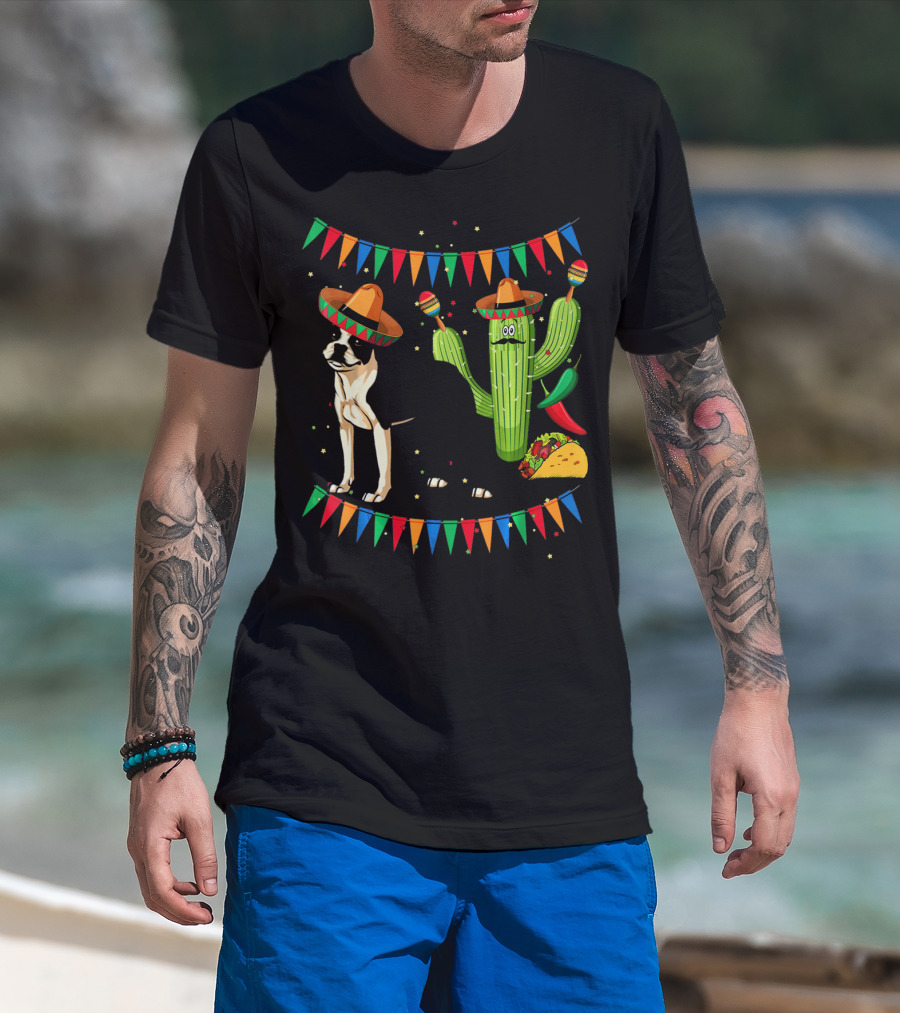 Sombrero Boston Terrier Mexico Cactus Taco Maracas Fiesta Cinco T-Shirt