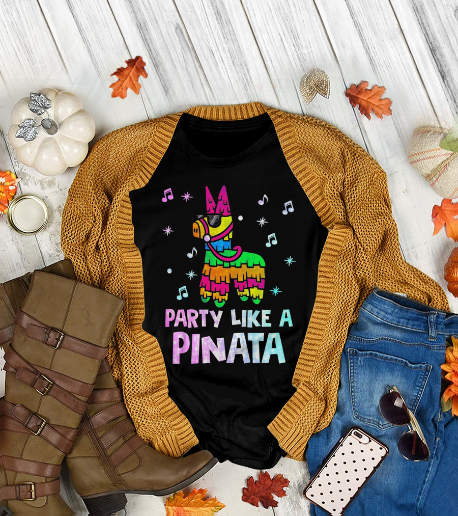 Party Like a Piñata Cinco de Mayo Music and Fun Vibes T-Shirt