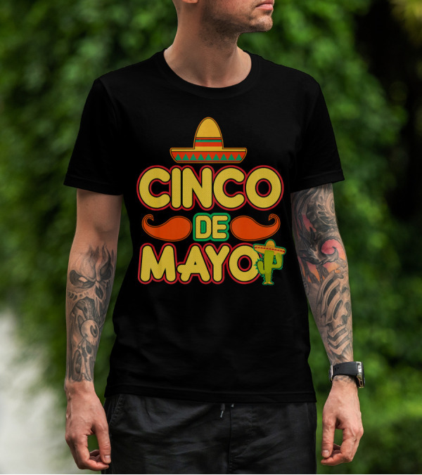 Cinco De Mayo Sombrero Cactus Mustache Mexican T-Shirt