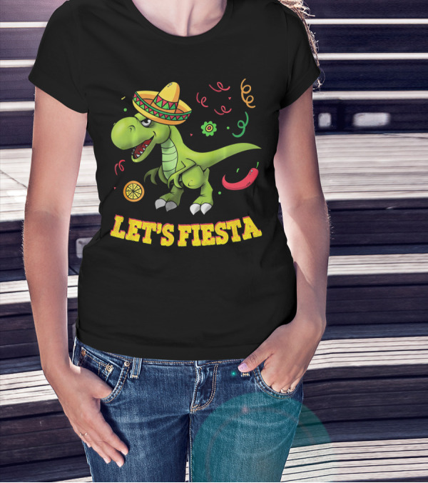 Let's Fiesta T Rex Cinco De Mayo Tyrannosaurus Sombrero T-Shirt