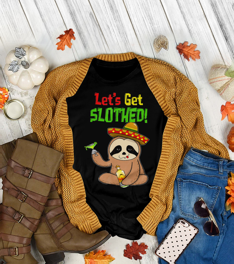 Let's Get Slothed Sloth Cinco De Mayo Tequila Sombrero Funny T-Shirt