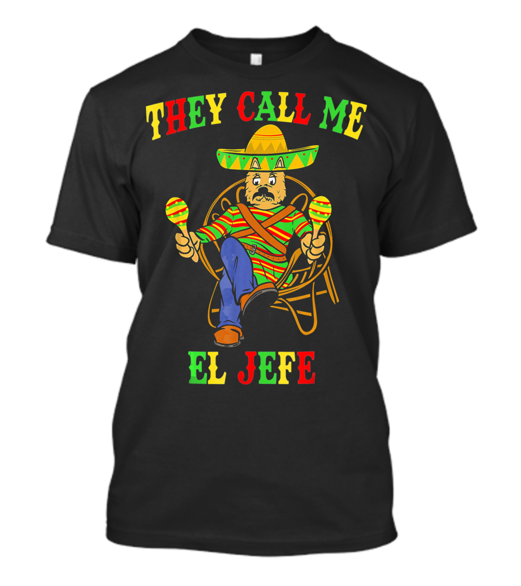 They Call Me El Jefe Yorkshire Terrier Cinco De Mayo T-Shirt