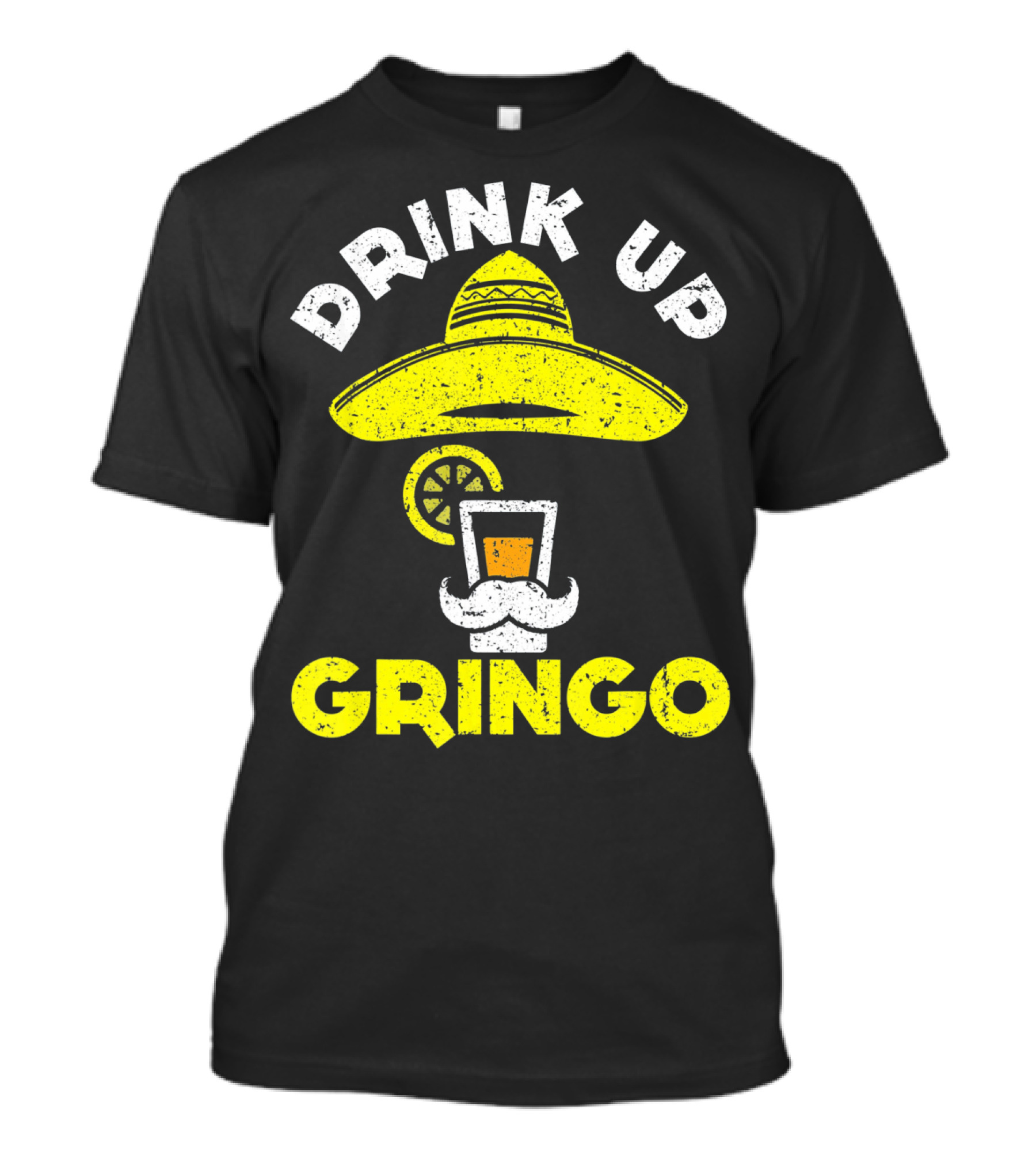 Drink Up Gringo Sombrero Beer Mustache Lime T-Shirt