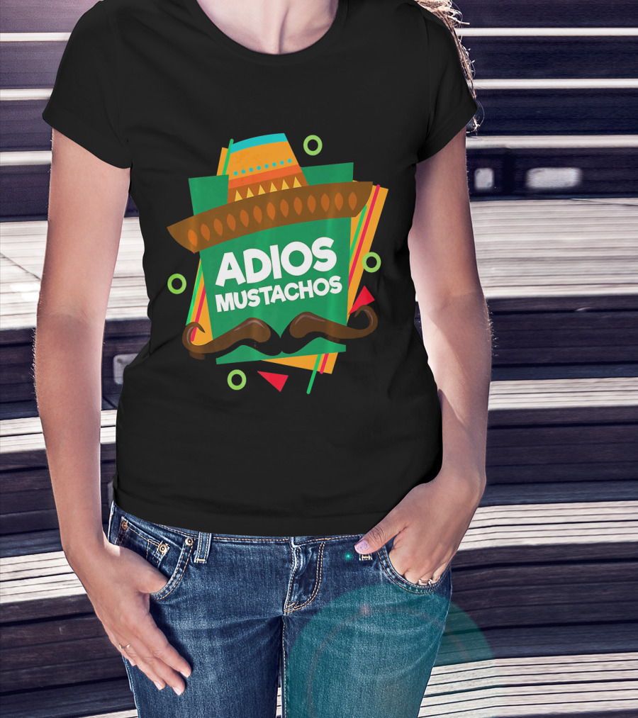 Adios Mustachos Cinco De Mayo Party T-Shirt