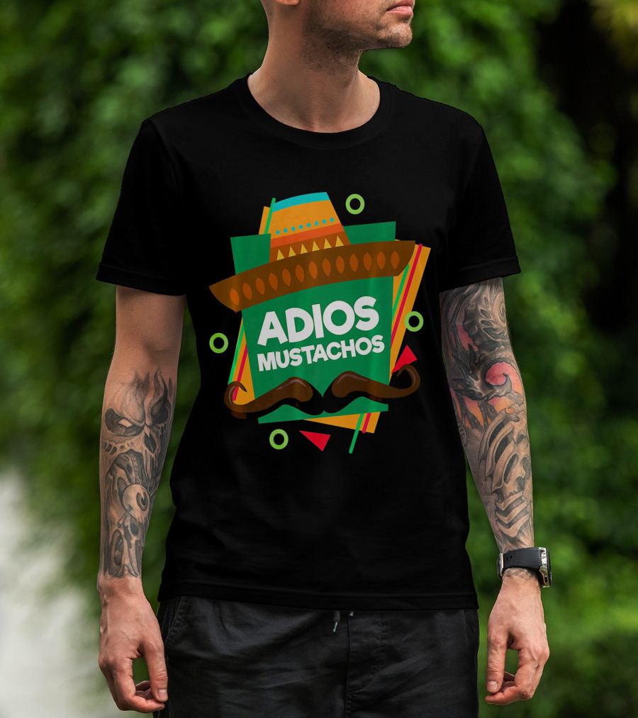 Adios Mustachos Cinco De Mayo Party T-Shirt