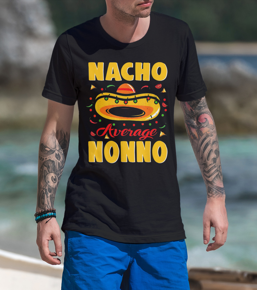 Nacho Average Nonno Festive Sombrero Fiesta Elements T-Shirt