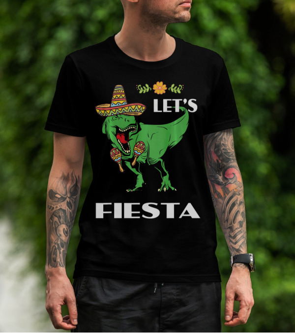 Cinco De Mayo Let's Fiesta Tyrannosaurus Sombrero And Maracas T-Shirt