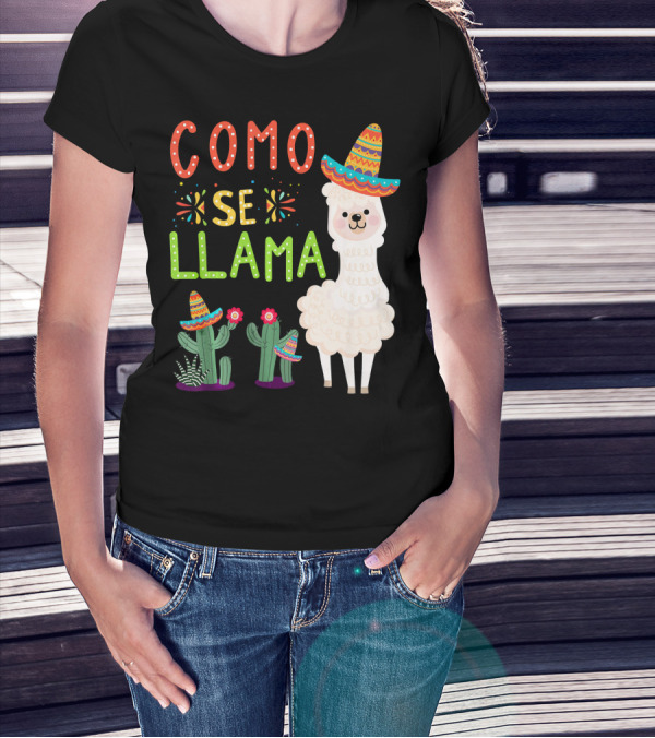 Como Se Llama Sombrero Llama And Cactus Fiesta Cinco De Mayo T-Shirt