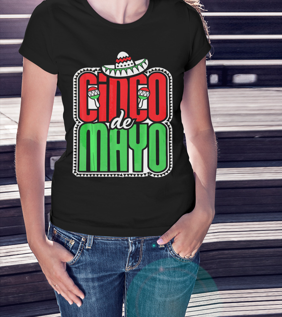 Cinco De Mayo Mexican Celebration Sombrero Maracas T-Shirt