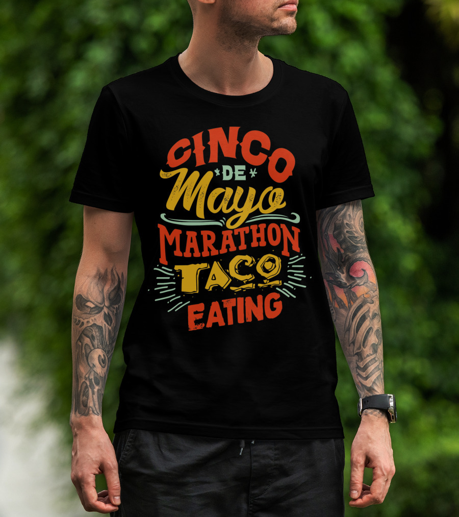 Cinco De Mayo Marathon Taco Eating T-Shirt
