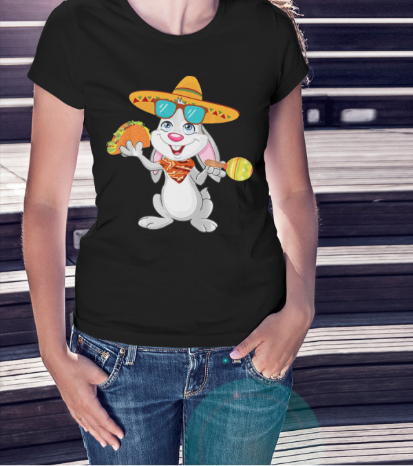 Easter Bunny With Taco And Sombrero For Cinco De Mayo T-Shirt