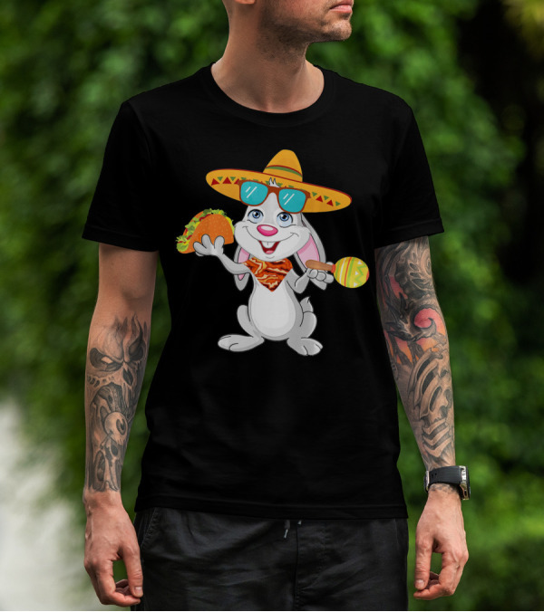 Easter Bunny With Taco And Sombrero For Cinco De Mayo T-Shirt