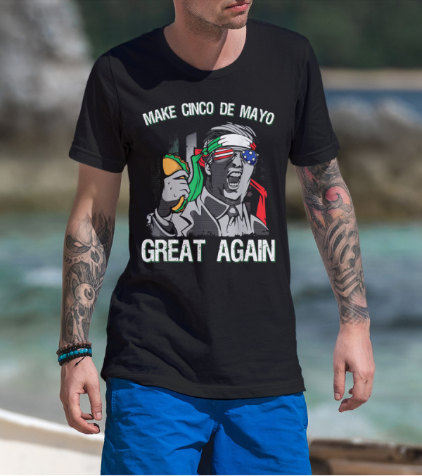 Make Cinco De Mayo Great Again Taco Headband Sunglasses T-Shirt