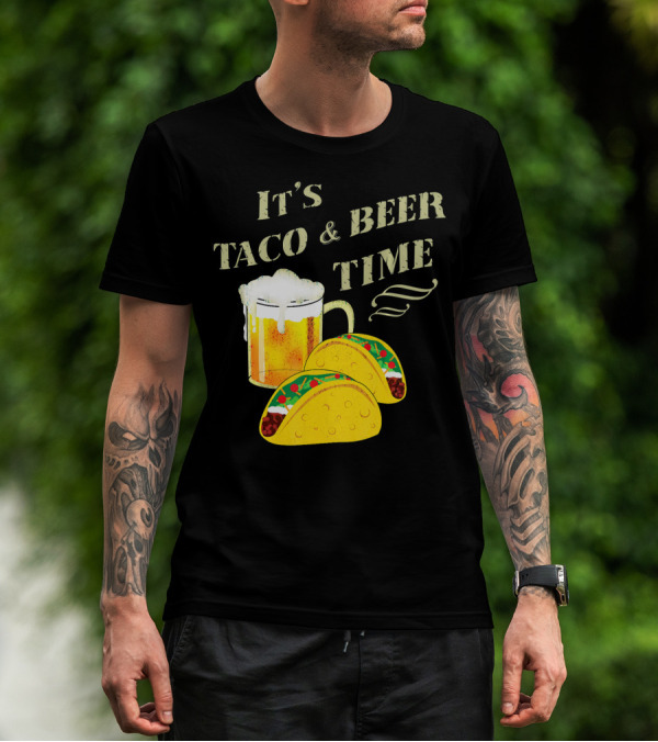 It's Taco And Beer Time With Tacos And Beer Mug T-Shirt