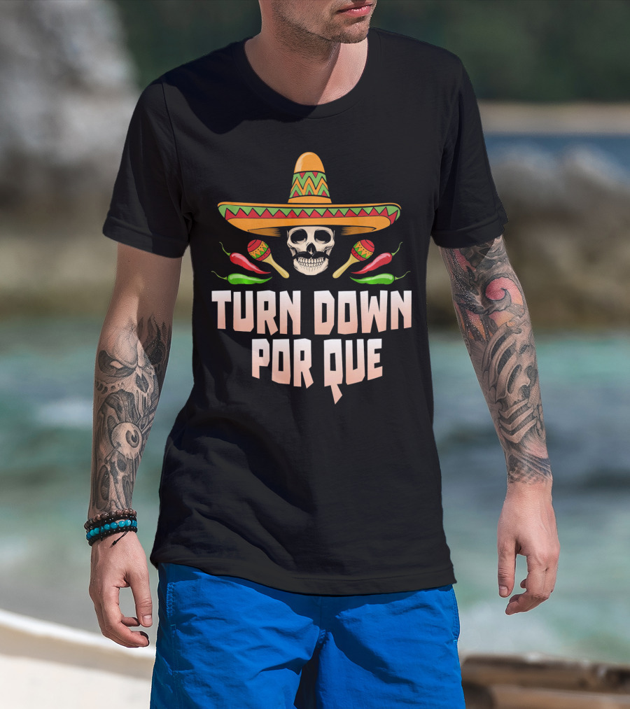 Sombrero Skull Turn Down Porque Cinco Maracas Peppers T-Shirt