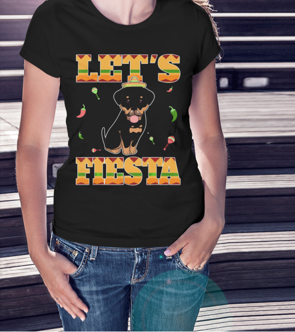 Let's Fiesta Rottweiler Dog Sombrero Peppers Maracas Cinco De Mayo T-Shirt