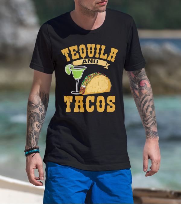 Tequila And Tacos Go Together Cinco De Mayo T-Shirt