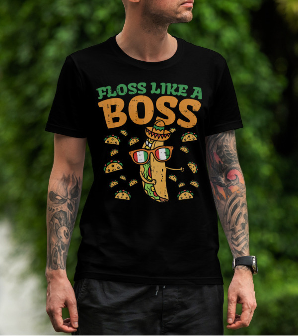 Floss Like A Boss Taco Cinco De Mayo Sombrero Glasses T-Shirt