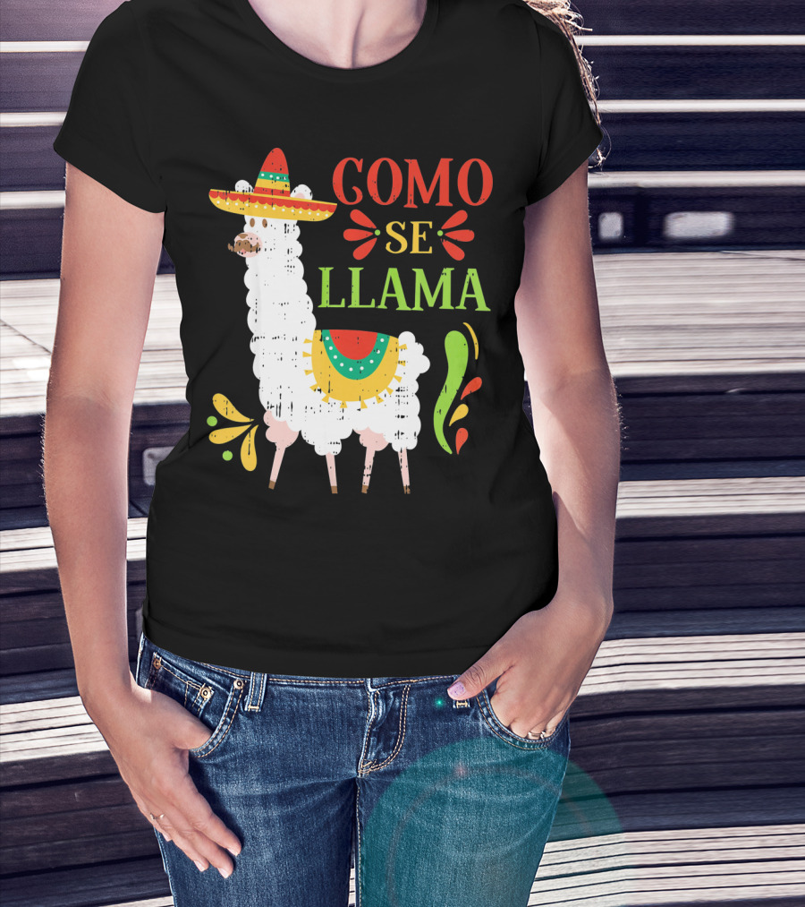 Como Se Llama Funny Cinco De Mayo Llama With Sombrero T-Shirt
