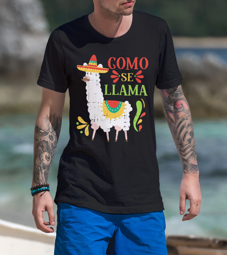 Como Se Llama Funny Cinco De Mayo Llama With Sombrero T-Shirt