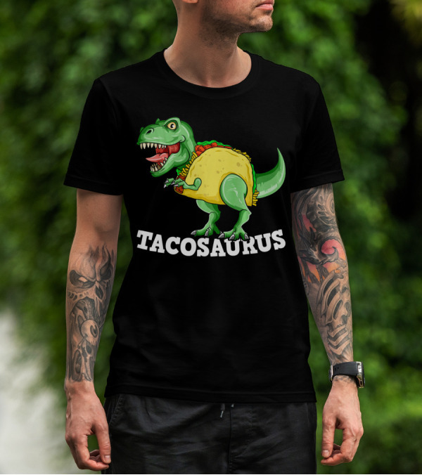 Tacosaurus Mexican Dinosaur Taco Saurus T-Shirt