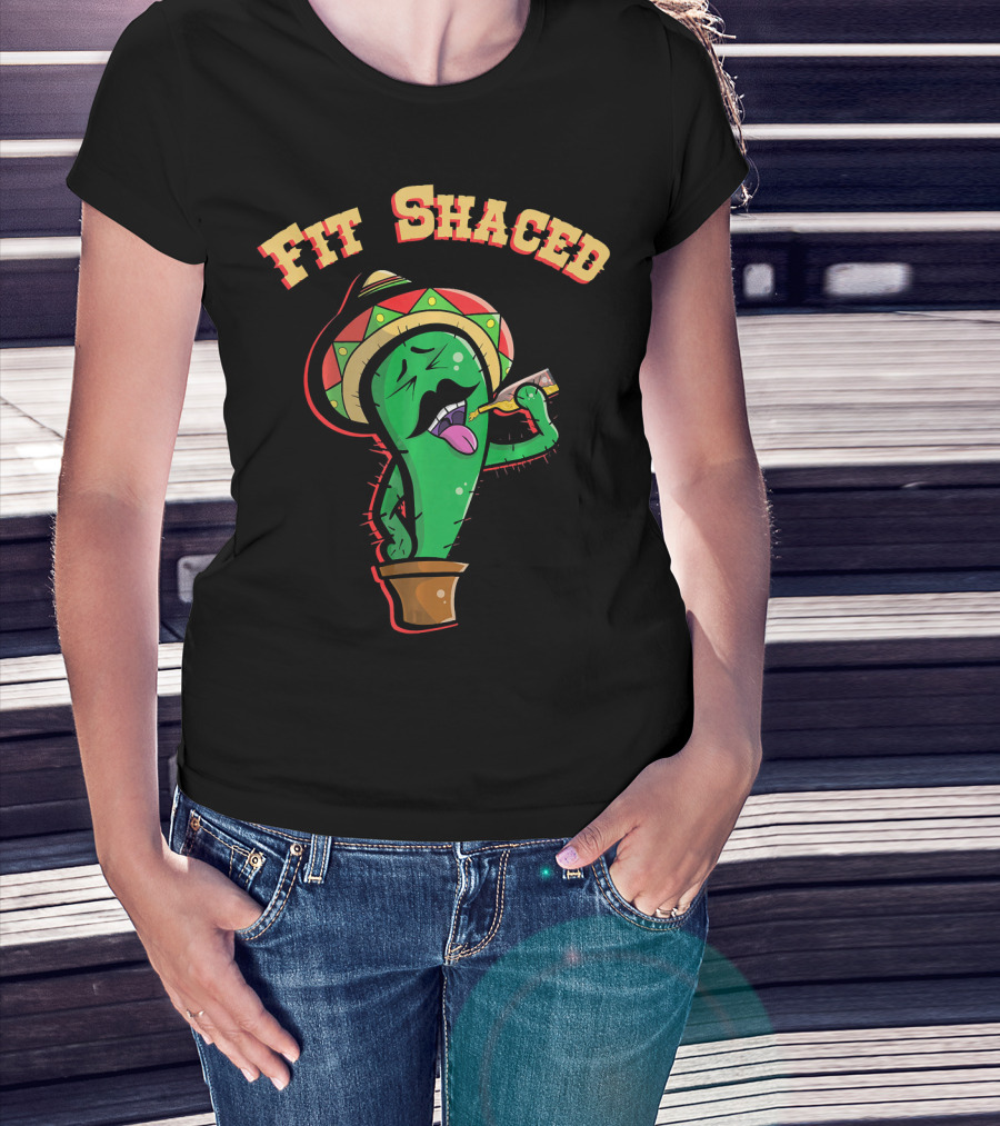 Fit Shaced Funny Cactus Drinking Tequila Cinco De T-Shirt