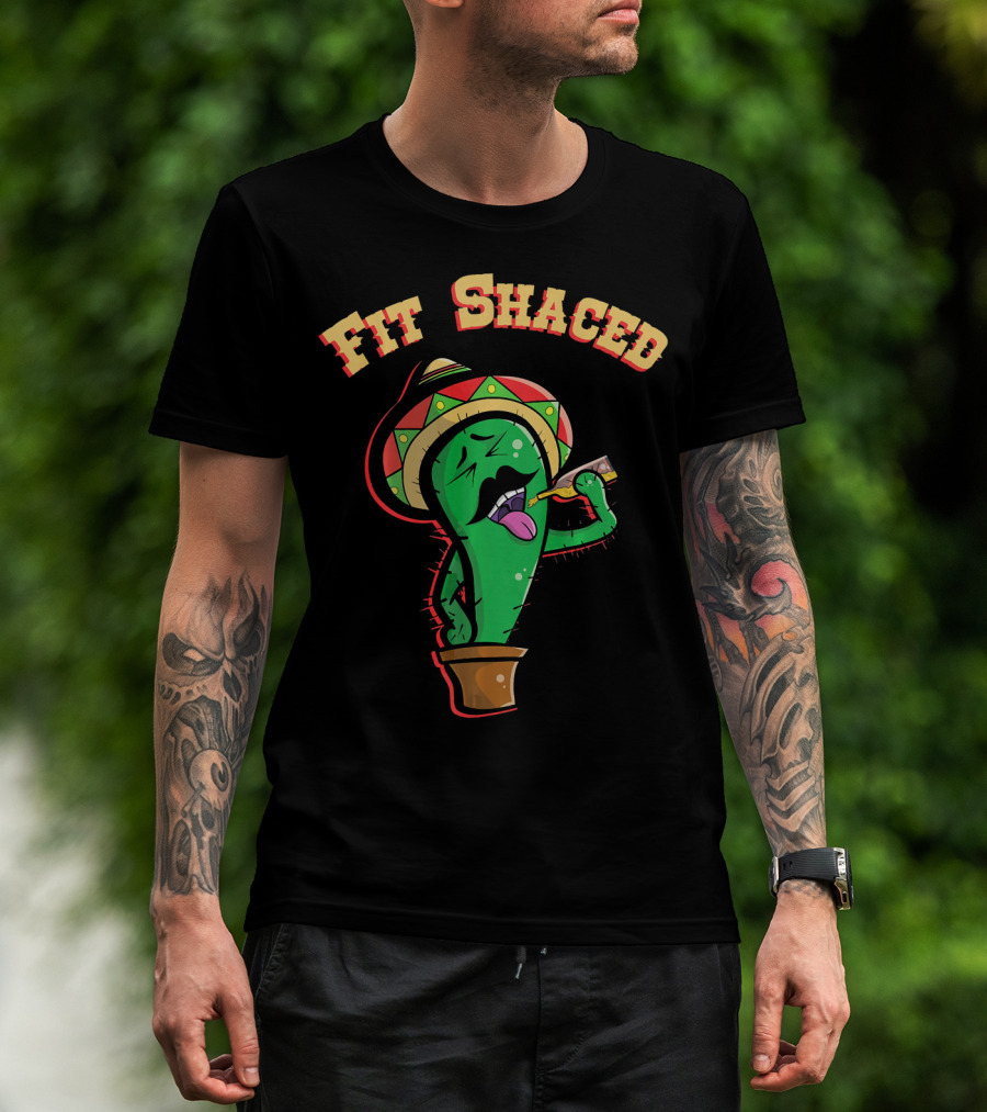 Fit Shaced Funny Cactus Drinking Tequila Cinco De T-Shirt