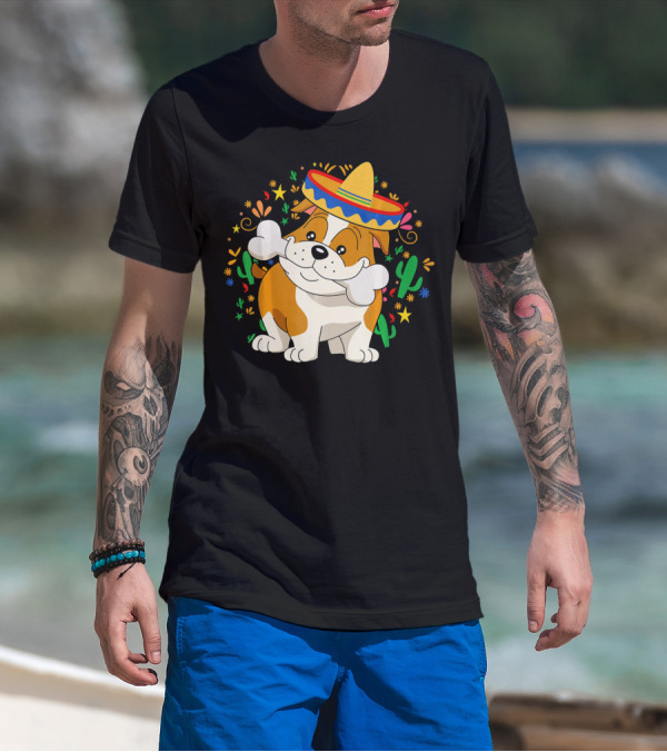 Bulldog Puppy In Sombrero With Bone And Cactus Cinco De Mayo T-Shirt