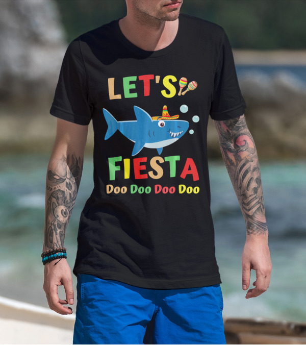 LET'S FIESTA DOO DOO DOO DOO SHARK SOMBRERO MARACAS BUBBLES T-Shirt