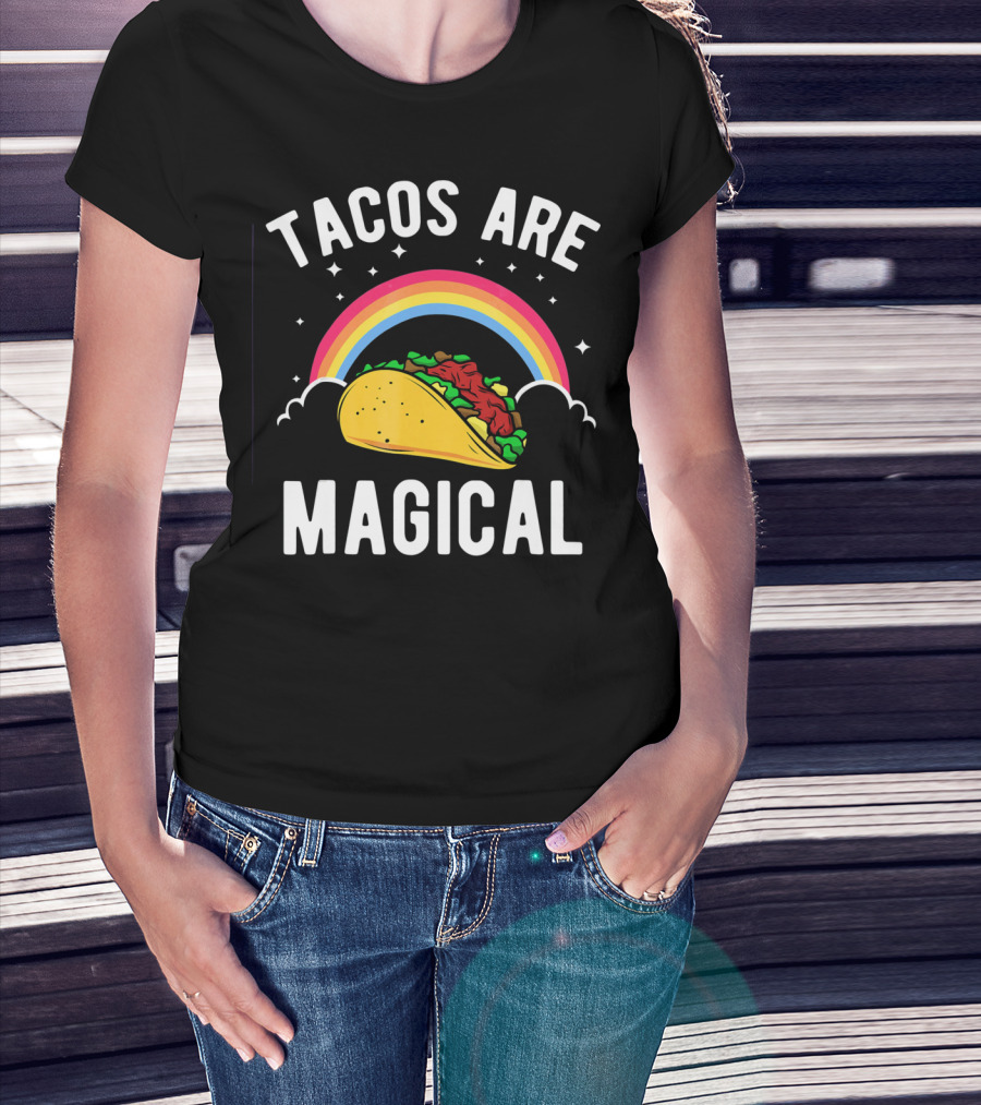 Tacos Are Magical Funny Taco Rainbow T-Shirt