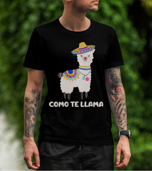 Funny Como Te Llama Sombrero Llama T-Shirt