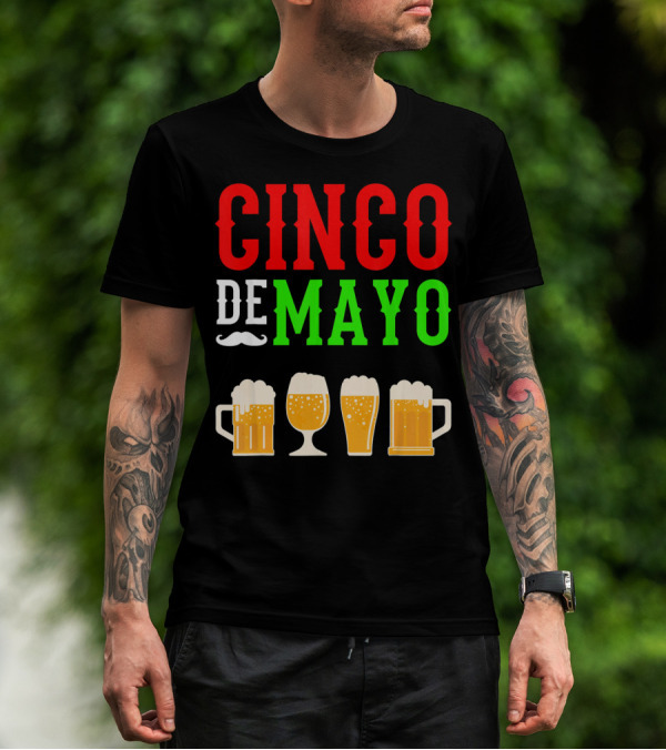 Cinco De Mayo Beer Glasses Funny Mexico T-Shirt