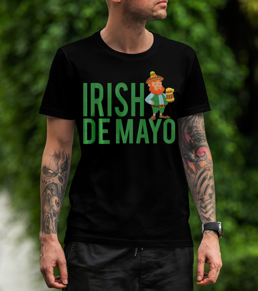 Irish Cinco De Mayo St Patricks Day T-Shirt