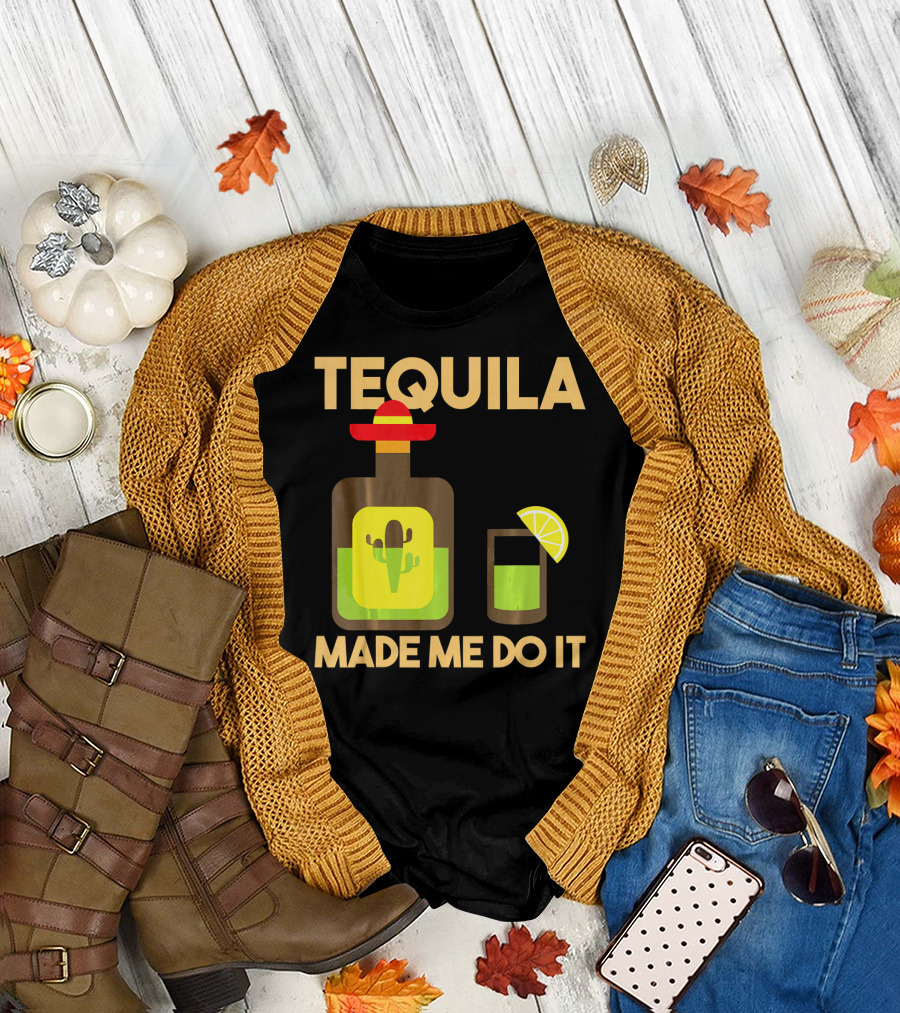 Tequila Made Me Do It Fiesta Cinco De with Cactus Bottle and Lime Drink T-Shirt