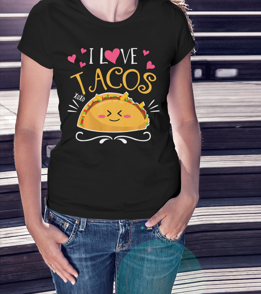 I Love Tacos XOXO Cinco De Mayo Women Men T-Shirt