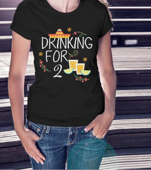 Drinking For Two Sombrero Lime Cinco De Mayo Pregnancy T-Shirt