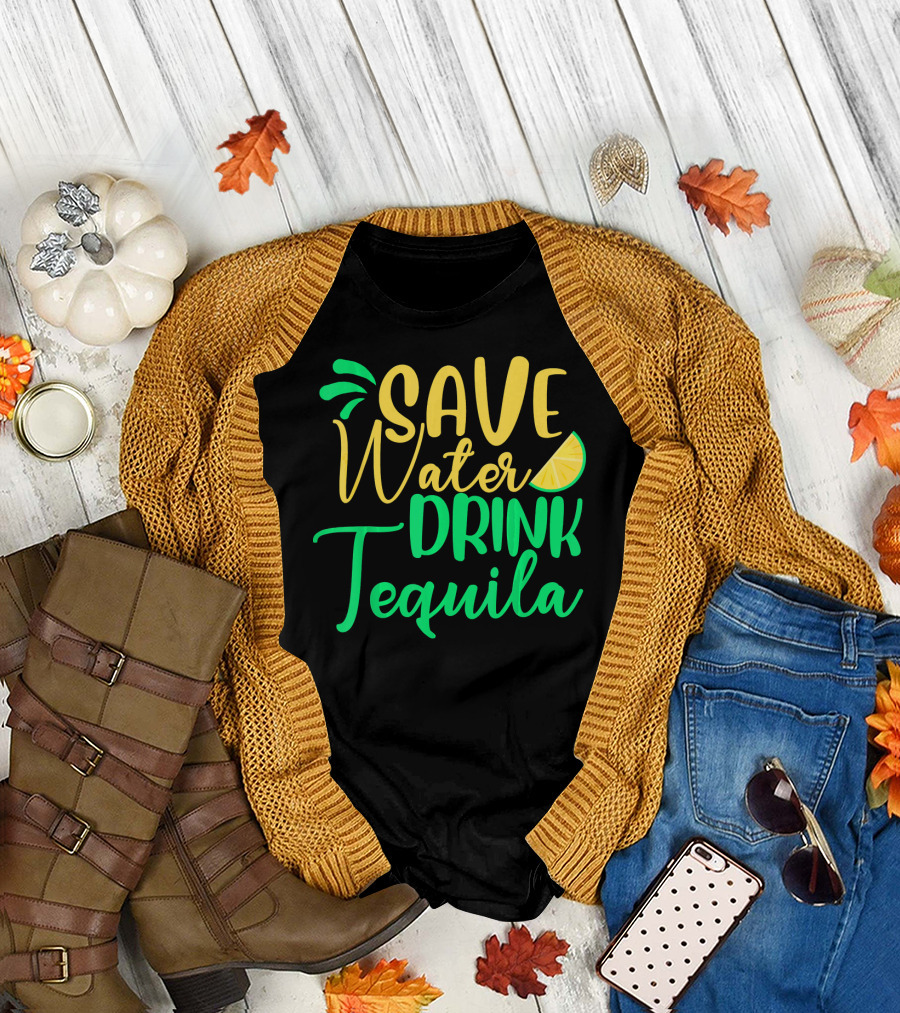 Save Water Drink Tequila Lemon Slice T-Shirt