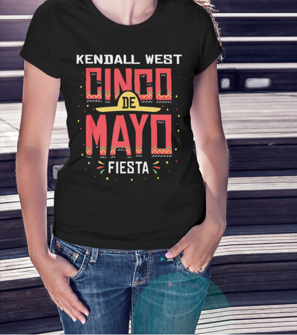 Kendall West Cinco De Mayo Fiesta T-Shirt