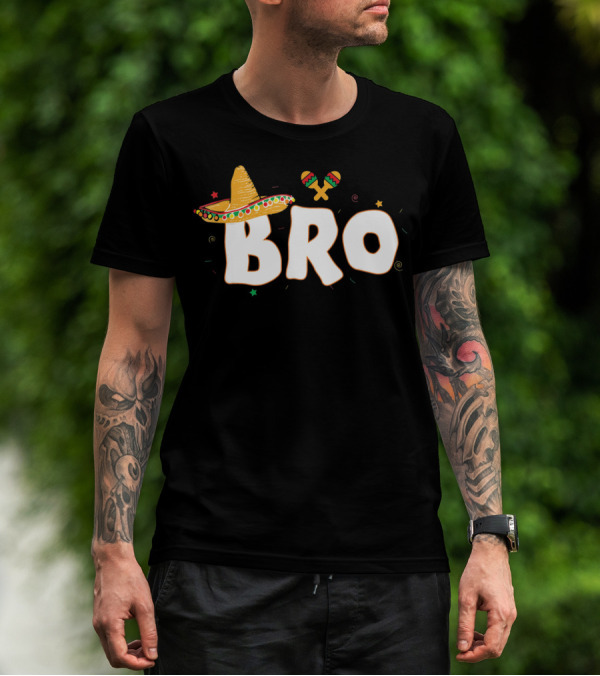 Fiesta Mexican Party Funny Cinco De Mayo Sombrero Maracas Bro T-Shirt