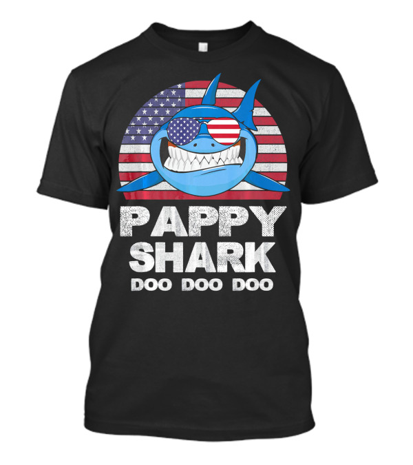 Pappy Shark Doo Doo Doo American Flag Sunglasses T-Shirt