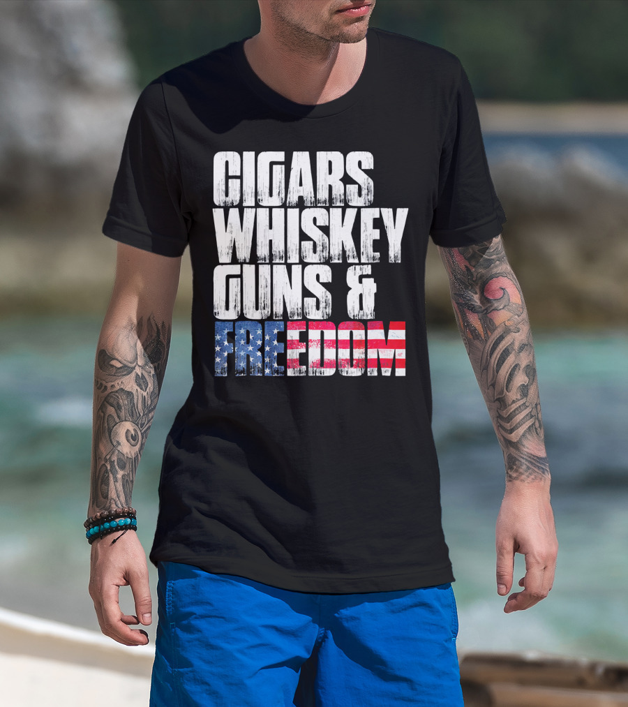 Cigars Whiskey Guns And Freedom USA Patriot T-Shirt