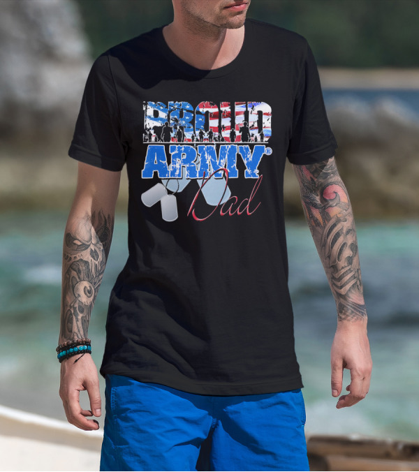 Proud Army Dad US Military Dog Tag American Flag T-Shirt