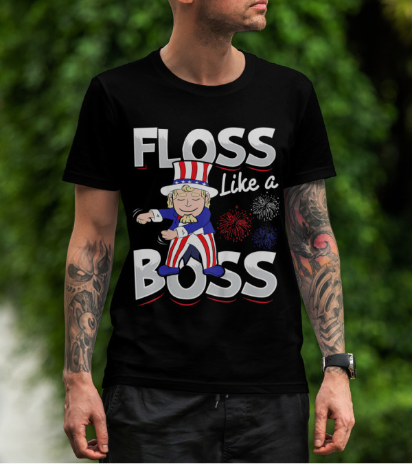 Floss Like A Boss Uncle Sam Fireworks T-Shirt