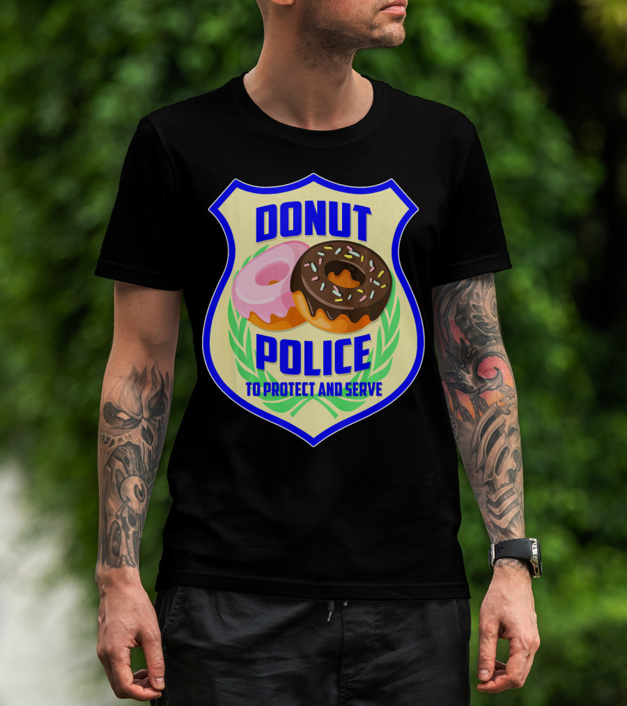 Donut Police To Protect And Serve Funny Donut Lovers T-Shirt