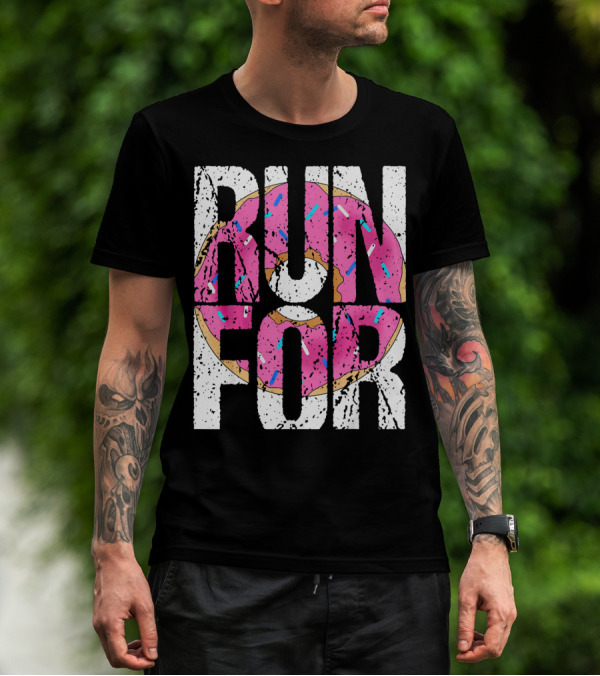 Funny Marathon Run For Donut Running Workout T-Shirt