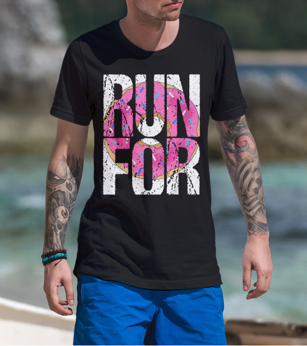Funny Marathon Run For Donut Running Workout T-Shirt