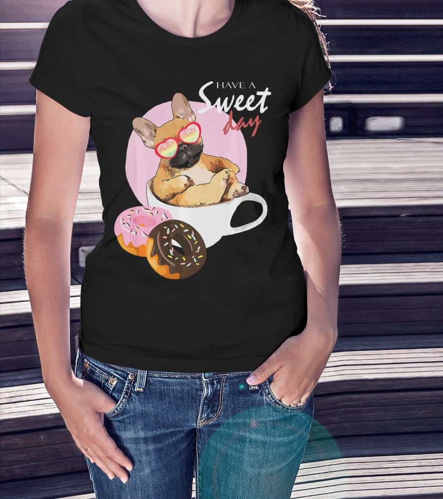 French Bulldog Sweet Day In Donut Cup T-Shirt
