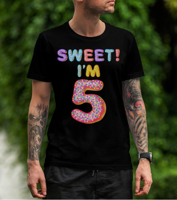 Sweet I'm 5 T-Shirt