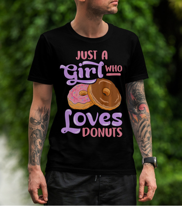 Just A Girl Who Loves Donuts Pink And Chocolate Dougnuts T-Shirt