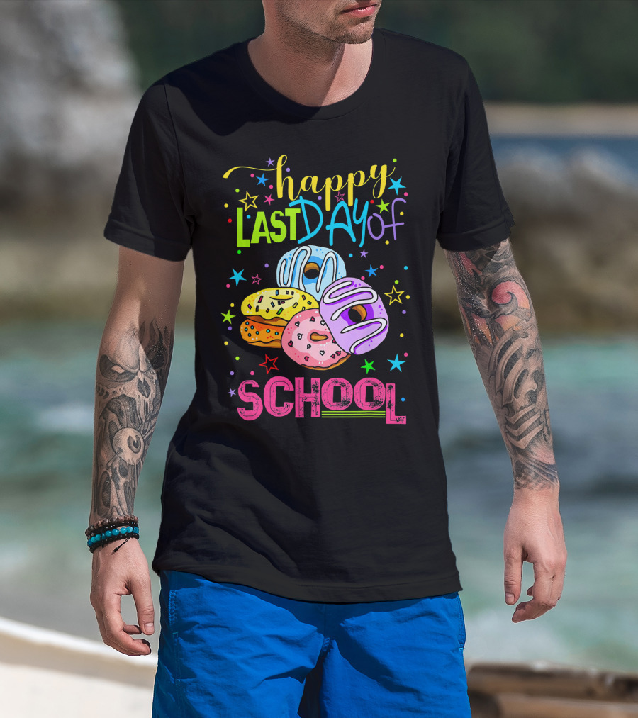 Happy Last Day Of School Donut T-Shirt